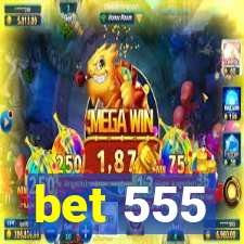 bet 555